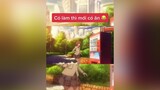 Máy bán: Dễ gì được free 😂 | anime fypシ viral foryou otaku waifu allstyle_team😁#pilochi_syp