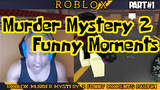 ROBLOX Murder Mystery 2 Funny Moments PART#1