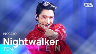 TEN (텐) - Nightwalker @인기가요 inkigayo 20240225