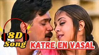 Kaatre En Vaasal 8D Audio | Rhythm | Arjun | Jothika | A.R. Rahman | 8D Music World #tamilsong