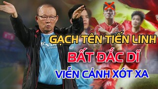 Thầy Park BUỘC PHẢI "GẠCH TÊN" TIẾN LINH NẾU ĐIỀU NÀY XẢY RA, TIN BẤT NGỜ