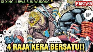 RAJA KERA BERSATU | XI XING JI JIWA SUN WUKONG 65