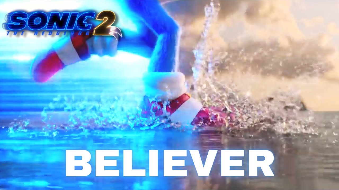 Believer, Imagine Dragons, Sonic, AMV