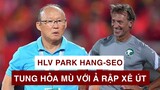 HLV PARK HANG-SEO tung hỏa mù với Ả RẬP XÊ ÚT