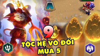 TOP 9 Hệ Tộc mạnh nhất trong Đấu Trường Chân Lý mùa 5 - Ngày Phán Quyết | ĐTCL mùa 5