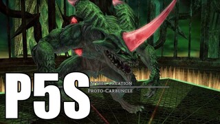 【FFXIV】P5S Proto-Carbuncle First Clear