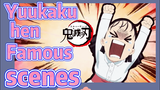 Yuukaku-hen Famous scenes
