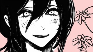 [Chainsaw Man /彩漫] "You bloom like a flower"