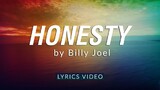 HONESTLY (BY; BILLY JOEL)