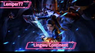 Lingwu Contient Eps 06