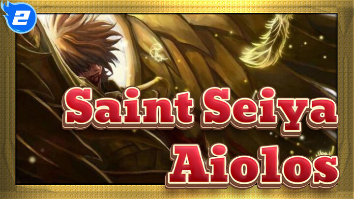 [Saint Seiya] Aiolos- Hộ vệ Đôi cánh của Nữ thần_2