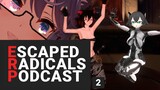 ERP: Escaped Radicals Podcast - Episode 2 - Twitter, Discord, Pimax, VR kids, Mocopi, VRC Groups