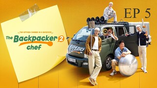 The Backpacker Chef S2 Episode 5 [INDO SUB]