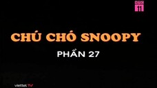 Chú chó Snoopy (Phần 27)