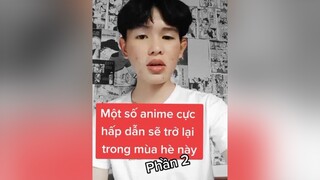 anime trở lại trong mùa hè này ( phần 2 ) anime top5anime7 animes