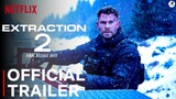 Extraction 2 Trailer Netflix (MixVideos)