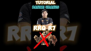 TUTORIAL LAWAN URANUS #mlbb #mobilelegends #rrq #r7 #rrqr7