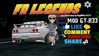 FR LEGENDS | MOD NISSAN GTR R33 | VERSION 0.3.0