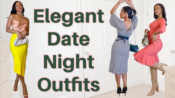 Lookbook: Feminine, Elegant, and Sexy Date-Night Outfit Inspo.