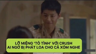 [HẬU DUỆ MẶT TRỜI] Lỡ miệng 'tỏ tình' với crush ai ngờ bị phát loa cho cả xóm