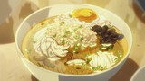 【Anime food】肆式青春 詩季織々 / Flavors of Youth / しきおりおり/舌尖上的米粉Rice noodles