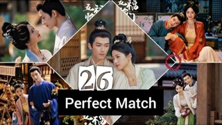 ✦ 𝙿𝙴𝚁𝙵𝙴𝙲𝚃 𝙼𝙰𝚃𝙲𝙷 2025 ✦ [𝚎𝚗𝚐 𝚜𝚞𝚋] 𝚎𝚙26