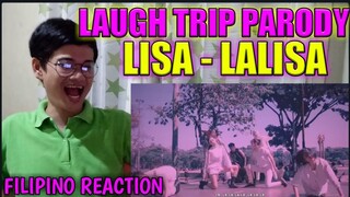 LISA - 'LALISA' PARODY | EJ - 'LALILA' M/V | FILIPINO REACTION VIDEO