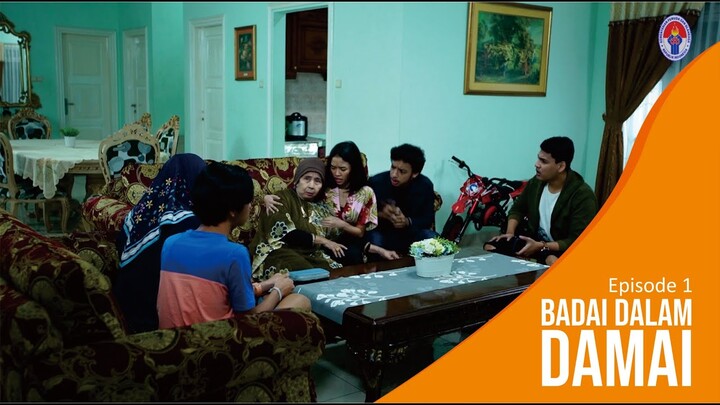 Badai Dalam Damai || Episode 1