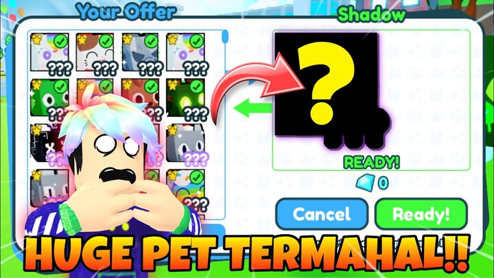 OMG!! AKU DAPAT HUGE PET PALING MAHAL DI PET SIMULATOR X !!! Roblox Indonesia