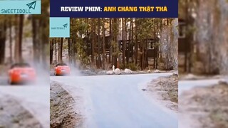 Tóm tắt phim: Anh chàng thật thà p1 #reviewphimhay