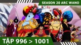 Review One Piece [#SS20] - P22 ARC WANO 💀 Tóm tắt Đảo Hải Tặc Tập 996,997,998,999,1000,1001