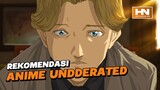 3 Rekomendasi Anime Underrated !!!