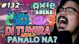 Di tumira kalaban akala ko panalo na eh na PRANK nanaman | Axie Infinity (Tagalog) #132
