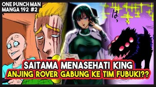 ROVER BERGABUNG Ke GRUP FUBUKI??? King Malah dapat Wejangan dari Saitama!!! (Manga OPM 192 #2)