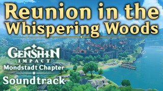 Reunion in the Whispering Woods | Genshin Impact Original Soundtrack: Mondstadt Chapter