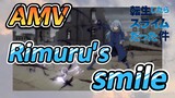 [Slime]AMV |Rimuru's smile