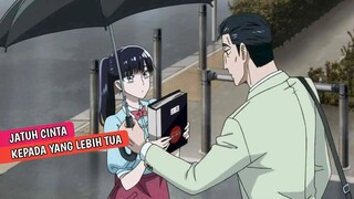 KETIKA KAMU JATUH CINTA KEPADA YANG LEBIH TUA | REKOMENDASI ANIME ROMANCE DRAMA