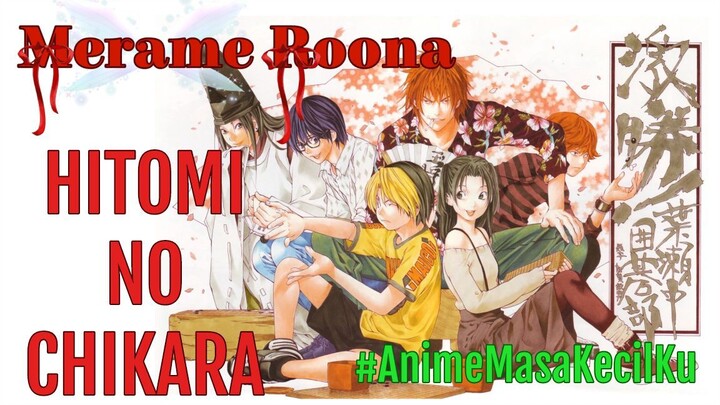 Hitomi no Chikara Ost Hikaru no go COVER by Merame Roona #AnimeMAsaKecilKu