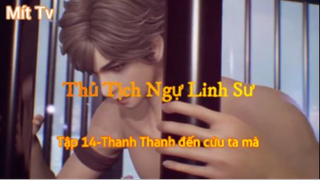 Thủ Tịch Ngự Linh Sư_Tập 13-Thanh Thanh