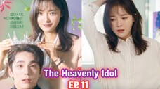 THE HEAVENLY IDOL (2023) Ep 11 Sub Indonesia