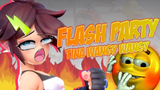 Flash Party - Tina Wangy Wangy🥵