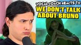 Vocal Coach Reacts to We Don't Talk About Bruno (From "Encanto")