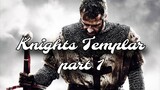 Knights Templar | part 1