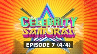 Celebrity Samurai | Episode 7 (4/4)