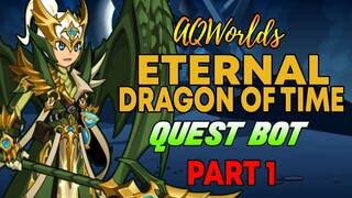 AQW - ETERNAL DRAGON OF TIME CLASS BOT - PART 1 | Grimoire 3.8+ PRO