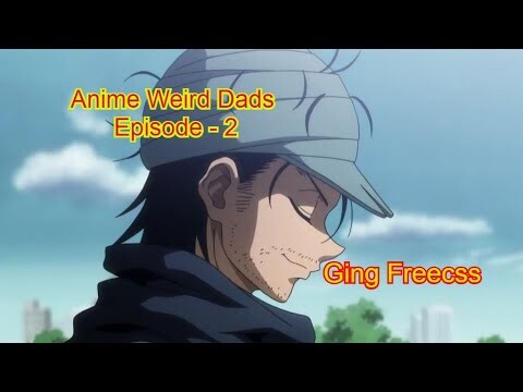 Ging Freecss - Hunter x Hunter - Anime Weird Dads - Episode 2 #gingfreecss #hunterxhunter