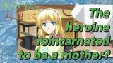 In the Land of Leadale|The heroine reincarnated to be a mother?