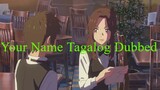 Your Name[Tagalog Dubbed]