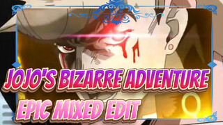 [JoJo's Bizarre Adventure] Epic/Mixed Edit