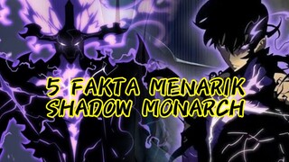 5 FAKTA MENARIK SHADOW MONARCH (Solo Leveling)